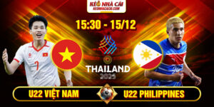 Soi Kèo U22 Việt Nam Vs U22 Philippines 15h30 15/12 - SEA Games 33 16 Soi Kèo U22 Việt Nam Vs U22 Philippines 15h30 15_12 - SEA Games 33